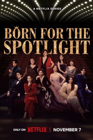 Born for the Spotlight izle