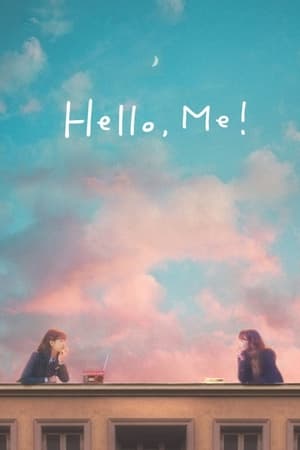 Hello, Me! izle