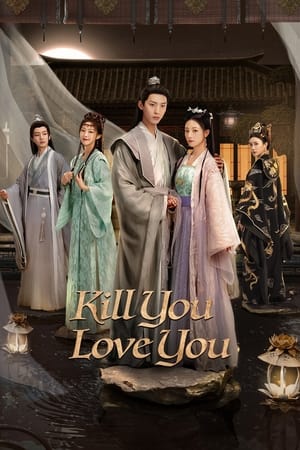 Kill You Love You izle