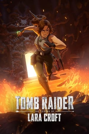 Tomb Raider The Legend of Lara Croft izle